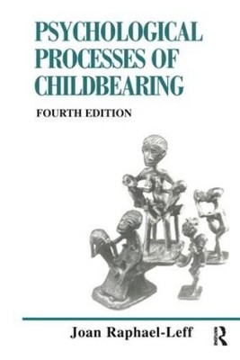 Joan Raphael-Le The Psychological Processes of Childbe (Taschenbuch) (US IMPORT)