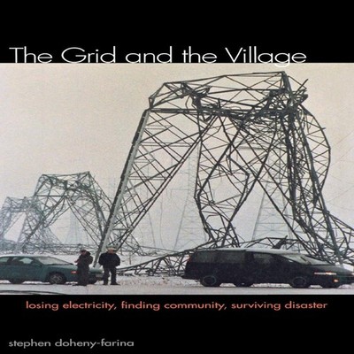 Grid and the Village Losing Electricity Finding Community Survivi