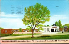 Ad Postcard Sioux City IA Sioux Circle Motel and Conoco Station Posted 1958
