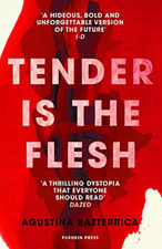 Tender is the Flesh - Paperback / softback NEW Moses, Sarah