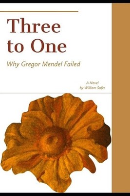 Three to One: Why Mendel Failed by William Sofer (English) Paperback Book