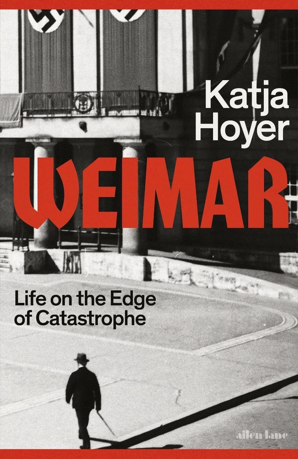 Weimar: Life on the Edge of Catastrophe by Katja Hoyer - Image 3
