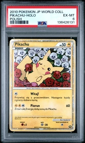 2010 POKEMON JPN WORLD COLLECTION POLISH PIKACHU-HOLO PSA 6