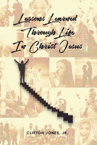 Lessons Learned Through Life In Christ Jesus, Like New Used, Free shipping in...