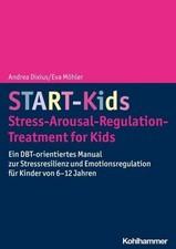 Andrea Dixius START-Kids - Stress-Arousal-Reg...