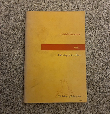 Utilitarianism by John Stuart Mill Edited Paperback 1964 Bobbs-Merrill (LLA)