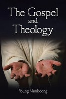 The Gospel And Theology Young Namkoong Taschenbuch Kartoniert / Broschiert 2020