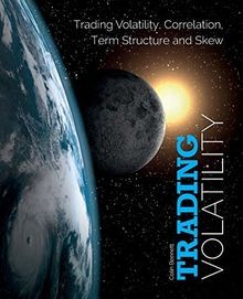 Trading Volatility: Trading Volatility, Correlation, Ter... | Buch | Zustand gut