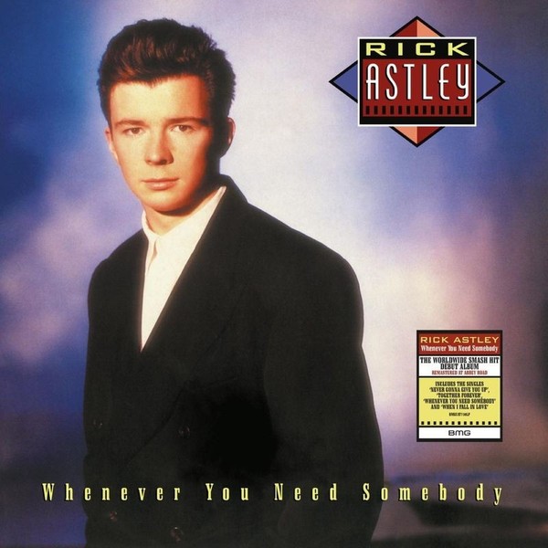 Rick Astley: Rick Astley - Whenever You Need Somebody (2022 Remaster) - Univers-image