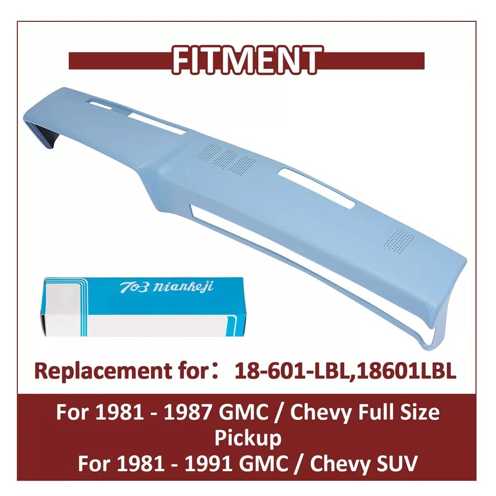 81-91 Chevy GMC C/K/R/V Truck SUV Light Blue Dash Pad Cover Replacement