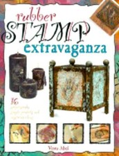 Rubber Stamp Extravaganza by Vesta Abel: Used