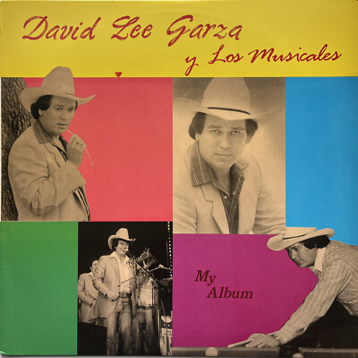 David Lee Garza Y Los Musicales “My Album” Tejano Tex Mex Record