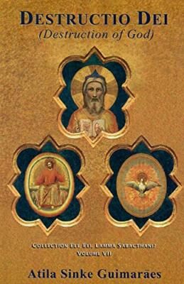 Destructio Dei (Destruction of God) (Eli, Eli, Lamma Sabacthani)