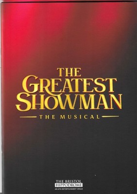 The Greatest Showman (Das Musical) Weltpremiere Programm Bristol Hippodrom