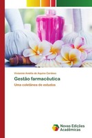 GestãO FarmacêUtica Uma ColetâNea De Estudos Viviannie AméLia De Aquino Cardoso