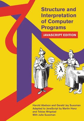 Structure and Interpretation of Computer Programs | Gerald Jay Sussman (u. a.)
