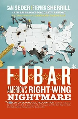 F.U.B.A.R.: America's Right-Wing Nightmare Buch HarperCollins