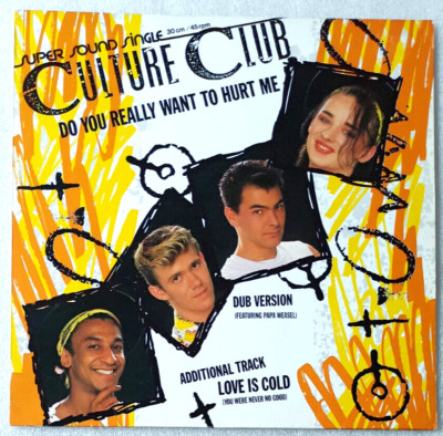 12'' CULTURE CLUB  - DO YOU REALLY WANT TO HURT ME  **  D 1982  * *    VG++ / EX