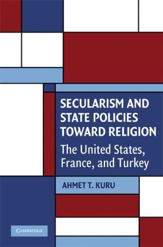 Secularism and State Policies toward Religion Kuru Paperback 9780521741347