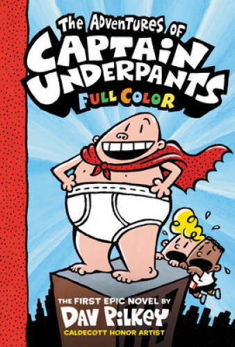 The Adventures of Captain Underpants: Color Edition (Captain Underpa - GOOD