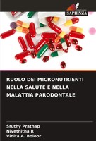 Ruolo DEI Micronutrienti Nella Salute E Nella Malattia Parodontale Taschenbuch