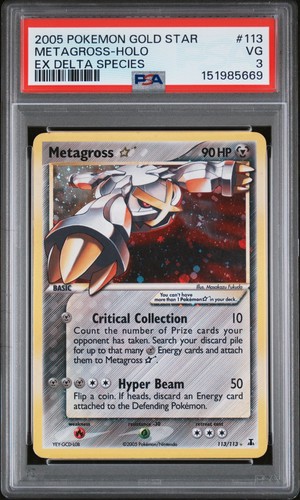 2005 POKEMON EX DELTA SPECIES GOLD STAR #113 METAGROSS-HOLO PSA 3