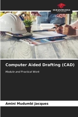 Amini Mudumbi Jacques Computer Aided Drafting (CAD) (Paperback) (UK IMPORT)