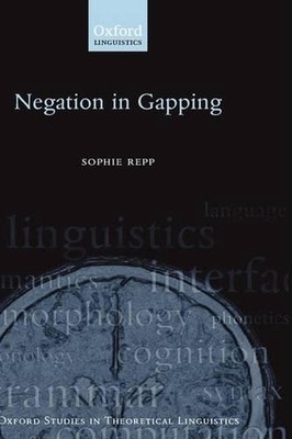 Negation in Gapping by Sophie Repp (English) Hardcover Book