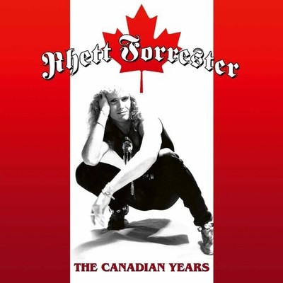 Rhett Forrester - The Canadian Years [Used Very Good CD]