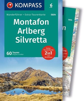 KOMPASS Wanderführer Montafon, Arlberg, Silvretta, 60 Touren mit Extra-Tourenkar