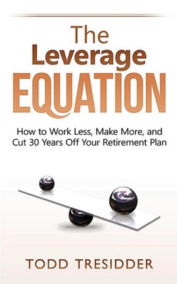 Todd R. Tresidder | The Leverage Equation | Taschenbuch | Englisch (2018)