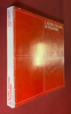 L'ALTRO OCCHIO DI POLIFEMO Galleria d'arte moderna Bologna (1978) Giorgio Celli
