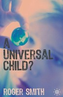 Roger Smith | A Universal Child? | Taschenbuch | Englisch (2009)