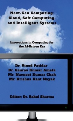 Next-Gen Computing: Cloud, Soft Computing, and Intelligent Systems: Innovations