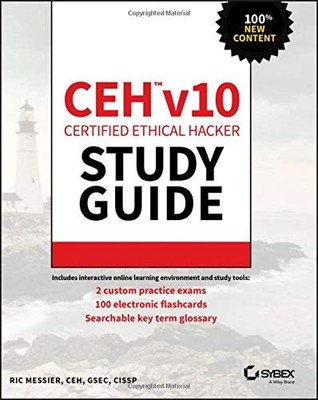 CEH V10 CERTIFIED ETHICAL HACKER STUDY GUIDE By Ric Messier **BRAND NEW**