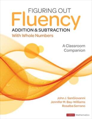 Figuring Out Fluency - Addition and Subtraction with Whole Numbers: A Classroom