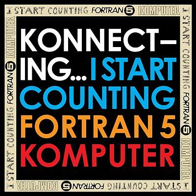 Konnecting, I Start Counting / Fortran 5 / K, sehr gut