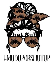 Sublimation Print Mud Up Ready To Press Heat Transfer