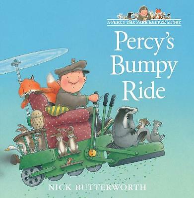 Percy's Bumpy Ride (A Percy the Park Keeper Story) by Nick Butterworth ...