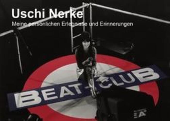 40 Jahre Mein Beat-club | Uschi Nerke | Taschenbuch | Paperback | 104