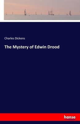 The Mystery of Edwin Drood Charles Dickens