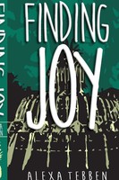 Finding Joy Alexa Tebben Taschenbuch Kartoniert / Broschiert Englisch 2015