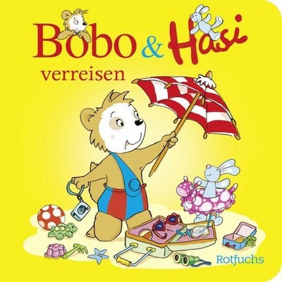 Bobo & Hasi verreisen Dorothée Böhlke