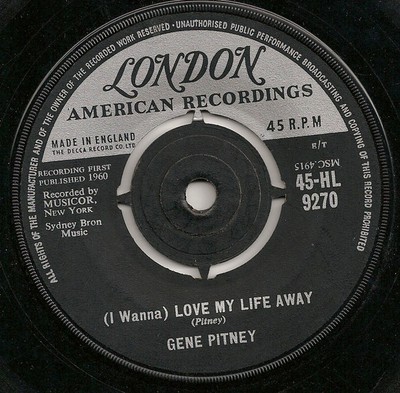 Gene Pitney - (I Wanna) Love My Life Away  (7'', Single)