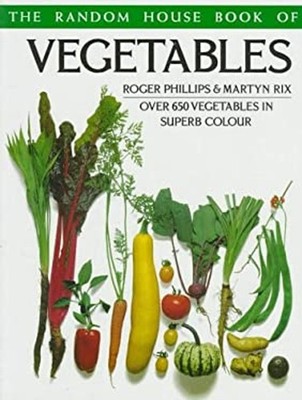 The Random House Book of Vegetables Paperback Martyn E., Phillips