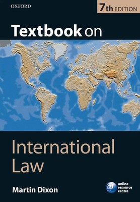 TEXTBOOK INTERNATIONAL LAW 7E P Dixon Taschenbuch Kartoniert / Broschiert 2013