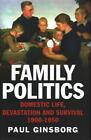 Family Politics von Paul Ginsborg (2014, Gebundene Ausgabe)
