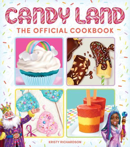 Candy Land: The Official Cookbook Format: General/trade