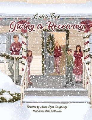 Cider Tree: Giving is Receiving by Nikki La Mountain Paperback Book