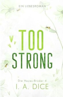 Too Strong: Die Hayes-Brüder 4 (Deutsche Ausgabe) v... | Buch | Zustand sehr gut
